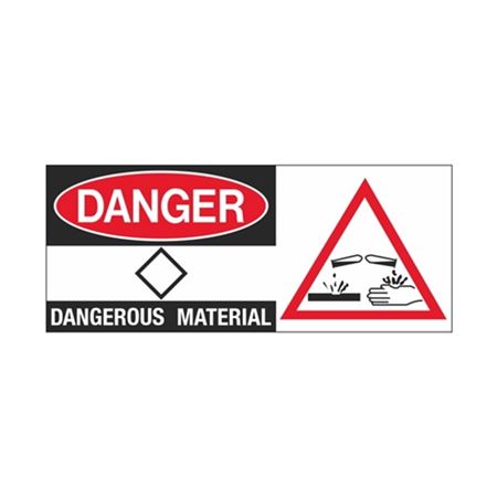 Danger Dangerous Material 7" x 17" Sign